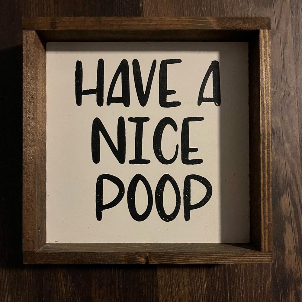Handmade in SK Bathroom Decor Sign *Nice Poop*